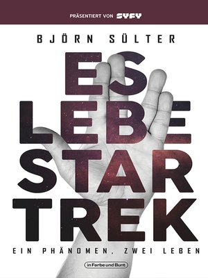 cover image of Es lebe Star Trek--Ein Phänomen, Zwei Leben